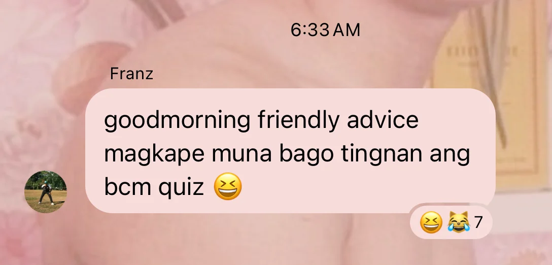 September 17 — A lighthearted reminder from the group chat on quiz morning.